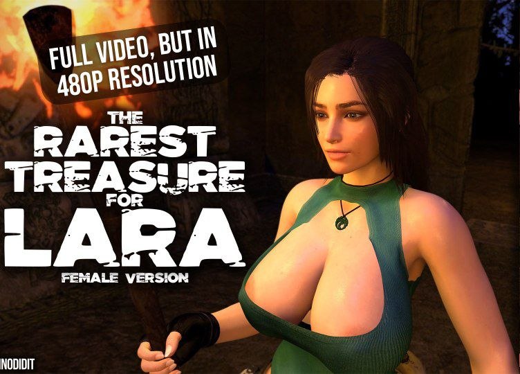 The Rarest Treasure for Lara (Female Version) (FULL 480p)