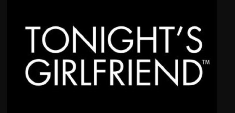 Tonight's Girlfriend Siterip Part 1