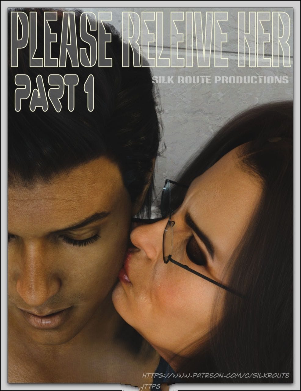 Please Relieve Her [Silk Route | Ira Raman]