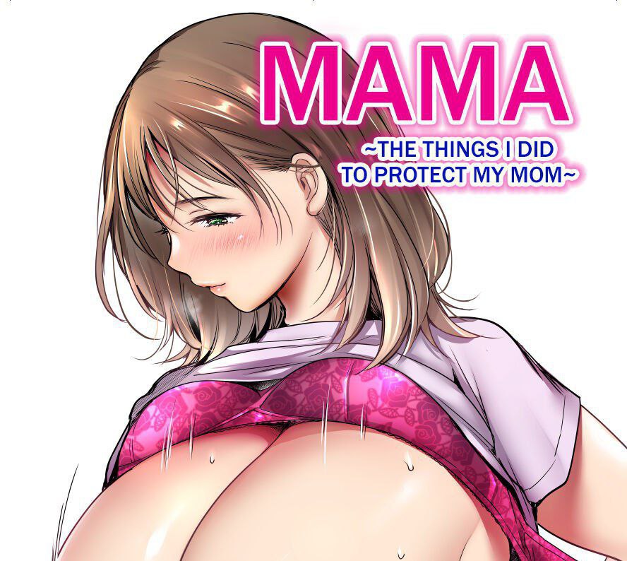 MAMA ~Mama o Mamoru Tame ni Boku ga Shita Koto~ | MAMA ~The Things I Did to Protect My Mom~