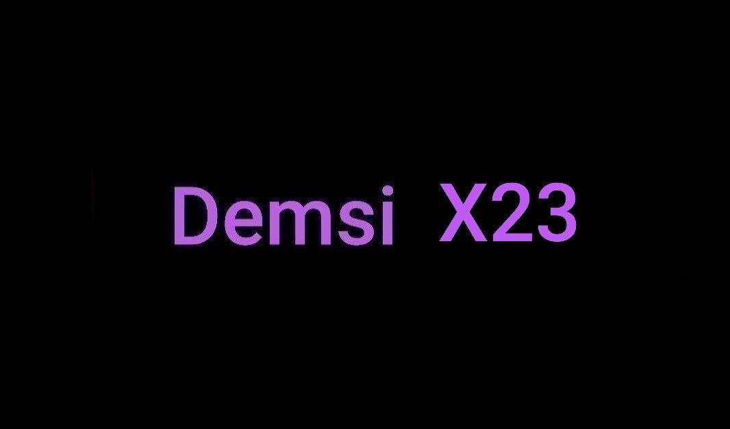 Demsi X23