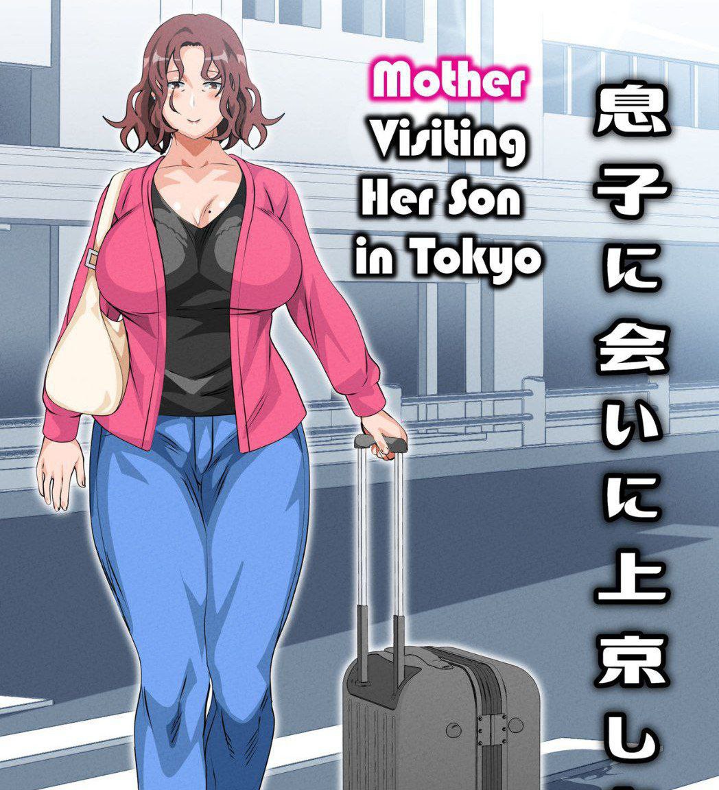 Musuko Ni Ai Ni Joukyou Shita Haha | Mother Visiting Her Son in Tokyo