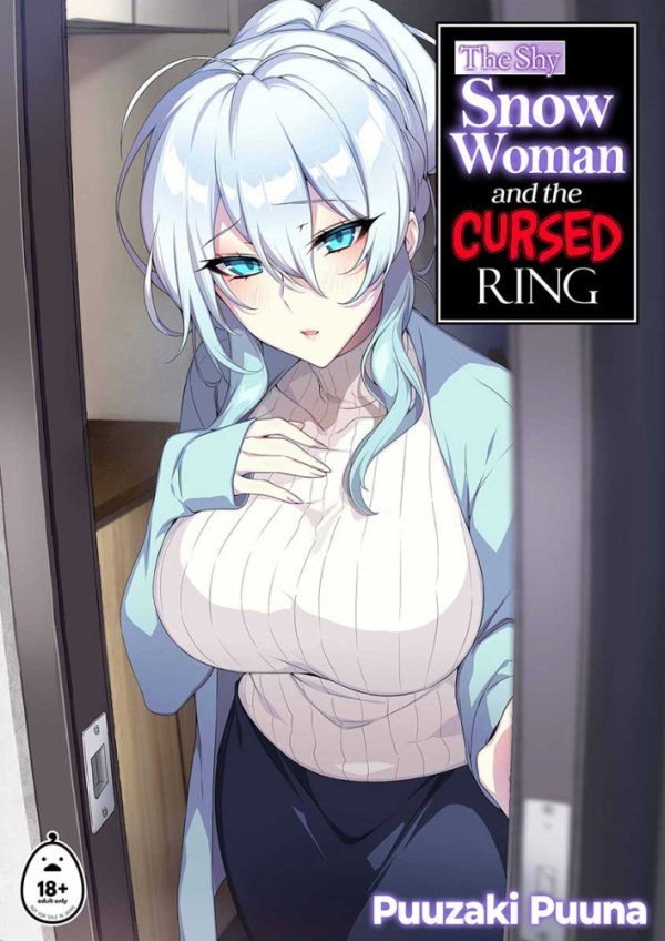 The Lonely Snow Widow and the Cursed Ring|Hitozukiai ga Nigate na Miboujin no Yukionna-san to Noroi no Yubiwa