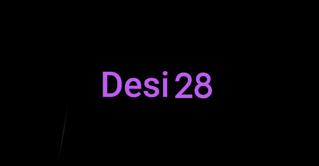 Desi 28