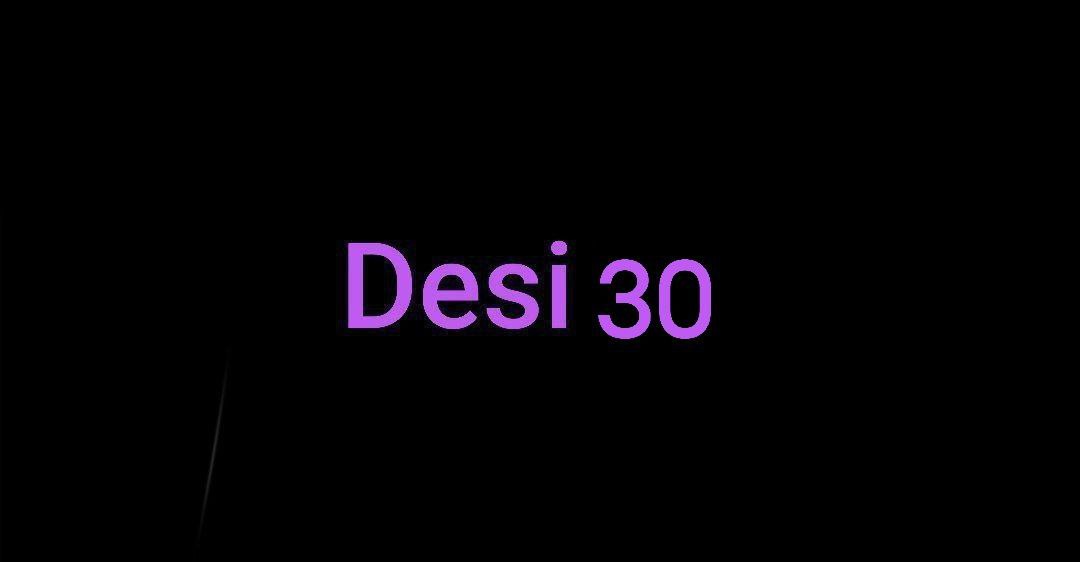 Desi 30