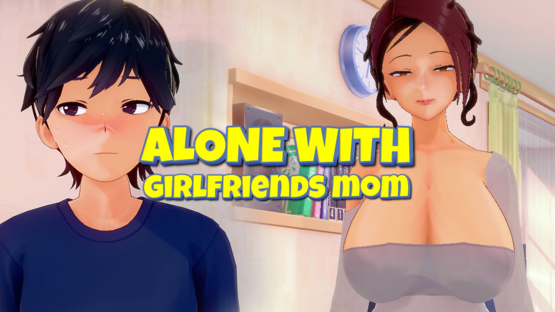 Alone With Girlfriends Mom